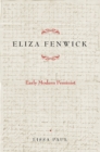 Image for Eliza Fenwick : Early Modern Feminist