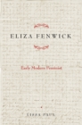 Image for Eliza Fenwick: Early Modern Feminist