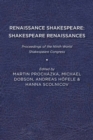 Image for Renaissance Shakespeare/Shakespeare Renaissances : Proceedings of the Ninth World Shakespeare Congress