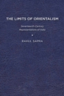 Image for The Limits of Orientalism : Seventeenth-Century Representations of India