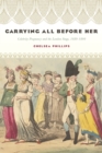 Image for Carrying all before her  : celebrity pregnancy and the London stage, 1689-1800