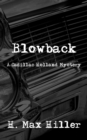 Image for Blowback: A Cadillac Holland Mystery