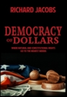 Image for Democracy of Dollars