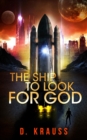 Image for Ship to Look for God