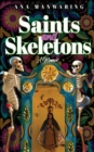Image for Saints and Skeletons