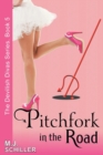 Image for Pitchfork in the Road (The Devilish Divas Series, Book 5)
