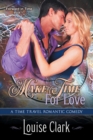 Image for Make Time For Love (Forward in Time, Book One)