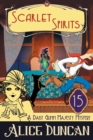Image for Scarlet Spirits (A Daisy Gumm Majesty Mystery, Book 15) : Historical Cozy Mystery