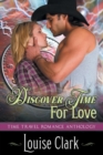 Image for Discover Time For Love (Forward in Time, Book Two)
