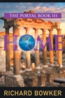 Image for HOME (The Portal Series, Book 3) : An Alternative History Adventure