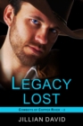 Image for Legacy Lost (Hell&#39;s Valley, Book 2)