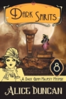 Image for Dark Spirits (A Daisy Gumm Majesty Mystery, Book 8) : Historical Cozy Mystery