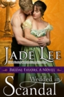 Image for Wedded in Scandal (A Bridal Favors Novel)