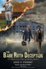 Image for The Babe Ruth Deception (A Fraser and Cook Historical Mystery, Book 3)