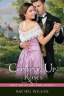 Image for Coming Up Roses (Meet Me at the Fair, Book 1)