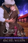 Image for Spirit of Love (Haunting Hearts Series, Book 4)