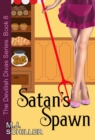Image for Satan&#39;s Spawn (The Devilish Divas Series, Book 8)
