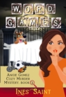 Image for Word Games (Angie Gomez Cozy Murder Mystery, Book 2)