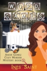 Image for Word Games (Angie Gomez Cozy Murder Mystery, Book 2)