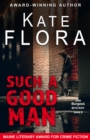 Image for Such a Good Man (A Joe Burgess Mystery, Book 8)