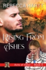 Image for Rising From Ashes (Acts of Valor, Book 4)