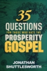 Image for 35 Questions for Those Who Hate the Prosperity Gospel
