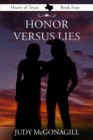 Image for Honor Versus Lies (Hearts of Texas, Book Four)