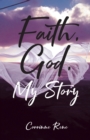 Image for Faith, God, My Story
