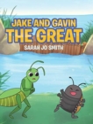 Image for Jake and Gavin the Great