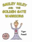 Image for Smiley Riley and The Golden Gate Warriors