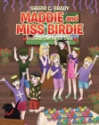 Image for Maddie and Miss Birdie