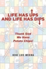Image for Life Has Ups and Life Has Dips