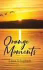 Image for Orange Moments