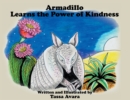 Image for Armadillo Learns the Power of Kindness