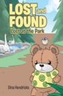 Image for Lost And Found : Lost At The Park