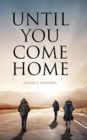 Image for Until You Come Home