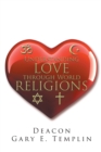 Image for Understanding Love Through World Religions