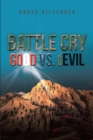 Image for Battle Cry : Good Vs. Devil