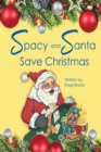 Image for Spacy And Santa Save Christmas