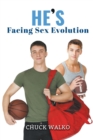 Image for He&#39;s Facing Sex Evolution