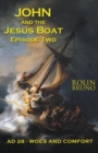 Image for John and the Jesus Boat Episode Two : AD 28 - Woes and Comfort