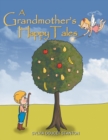 Image for A Grandmother&#39;s Happy Tales