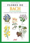 Image for Flores De Bach. Guia Del Bienestar, 38 Remedios Para Curar De Forma Natural