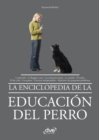 Image for La enciclopedia de la educacion del perro.