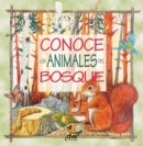 Image for Conoce los animales del bosque.