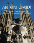 Image for Antoni Gaudi - El Maximo Exponente De La Arquitectura Modernista Catalana