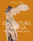 Image for Escultura Griega - Espiritu Y Principios