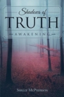 Image for Shadows of Truth - Awakening