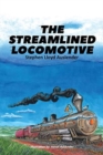 Image for The Streamlined Locomotive