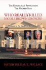 Image for Who Really Killed Nicole Brown Simpson